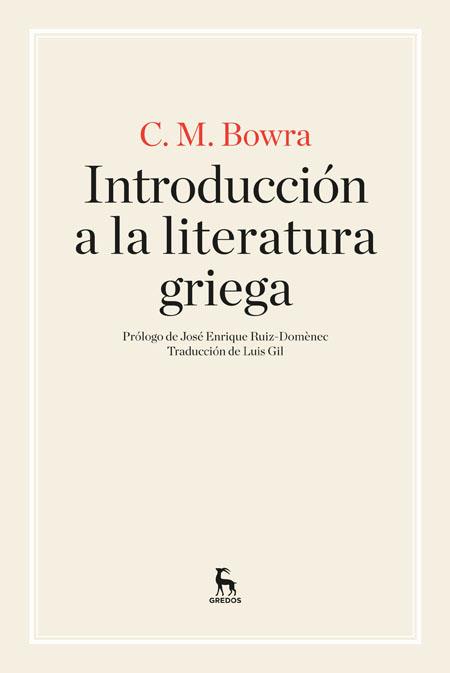 INTRODUCCIÓN A LA LITERATURA GRIEGA | 9788424926267 | BOWRA,CECIL MAURICE | Libreria Geli - Librería Online de Girona - Comprar libros en catalán y castellano