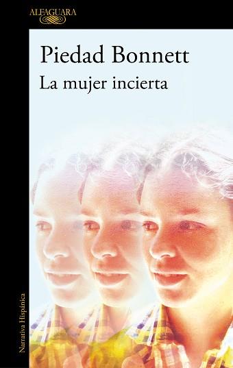 LA MUJER INCIERTA | 9788410299214 | BONNETT, PIEDAD | Libreria Geli - Librería Online de Girona - Comprar libros en catalán y castellano