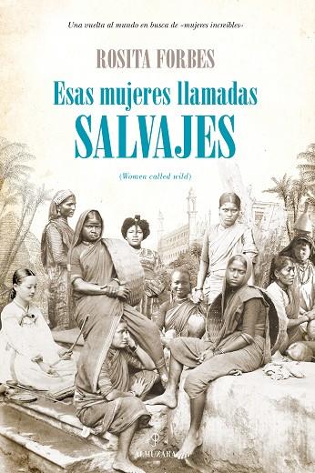 ESAS MUJERES LLAMADAS SALVAJES | 9788415828402 | FORBES,ROSITA | Llibreria Geli - Llibreria Online de Girona - Comprar llibres en català i castellà