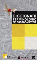 DICCIONARI TERMINOLOGIC DE FOTOGRAMETRIA | 9788441220508 | Llibreria Geli - Llibreria Online de Girona - Comprar llibres en català i castellà