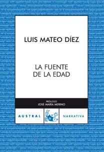 LA FUENTE DE LA EDAD | 9788467025804 | MATEO DIEZ,LUIS | Libreria Geli - Librería Online de Girona - Comprar libros en catalán y castellano