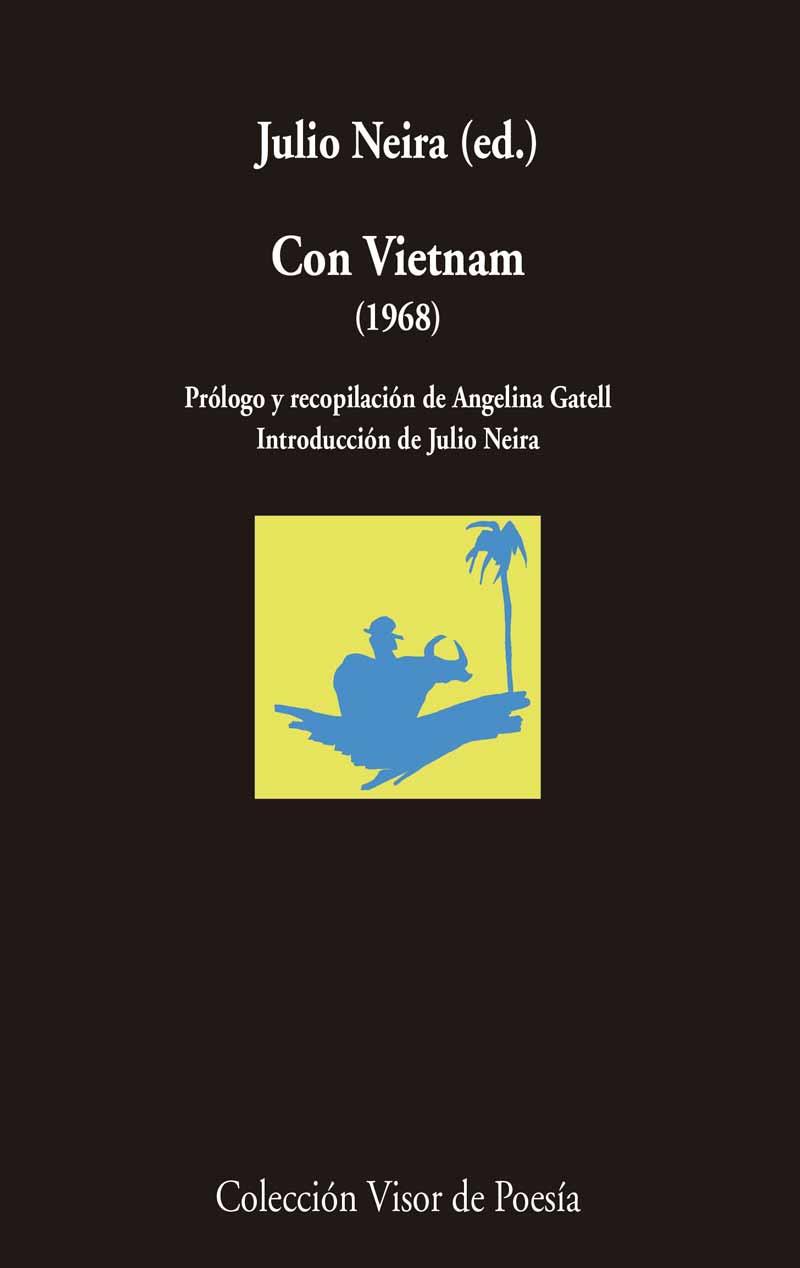 CON VIETNAM (1968) | 9788498959642 | NEIRA,JULIO (ED.) | Libreria Geli - Librería Online de Girona - Comprar libros en catalán y castellano