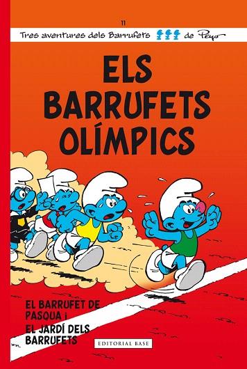 ELS BARRUFETS OLIMPICS | 9788415711322 | PEYO | Llibreria Geli - Llibreria Online de Girona - Comprar llibres en català i castellà