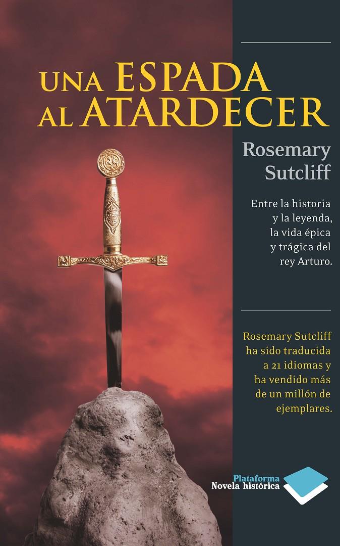 UNA ESPADA AL ATARDECER | 9788415115809 | SUTCLIFF,ROSEMARY | Llibreria Geli - Llibreria Online de Girona - Comprar llibres en català i castellà