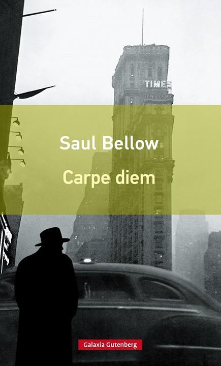 CARPE DIEM (ED.RÚSTICA) | 9788416252817 | BELLOW,SAUL | Libreria Geli - Librería Online de Girona - Comprar libros en catalán y castellano