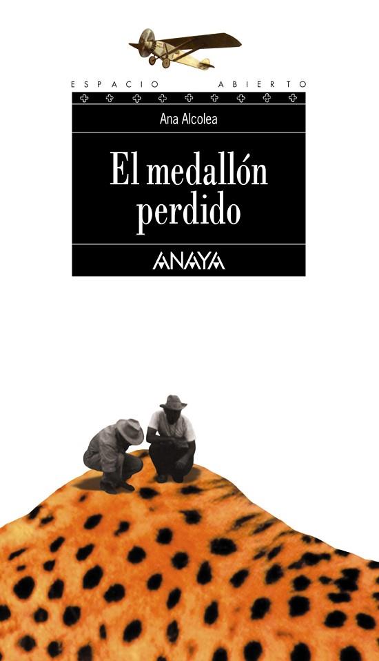 EL MEDALLON PERDIDO | 9788466706117 | ALCOLEA,ANA | Llibreria Geli - Llibreria Online de Girona - Comprar llibres en català i castellà