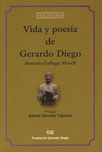 VIDA Y POESIA DE GERARDO DIEGO | 9788433848277 | GALLEGO MORELL,ANTONIO | Libreria Geli - Librería Online de Girona - Comprar libros en catalán y castellano