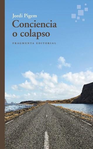CONCIENCIA O COLAPSO | 9788410188099 | PIGEM, JORDI | Llibreria Geli - Llibreria Online de Girona - Comprar llibres en català i castellà