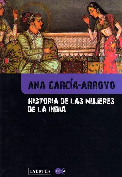 HISTORIA DE LAS MUJERES DE LA INDIA | 9788475846682 | GARCIA-ARROYO,ANA | Libreria Geli - Librería Online de Girona - Comprar libros en catalán y castellano