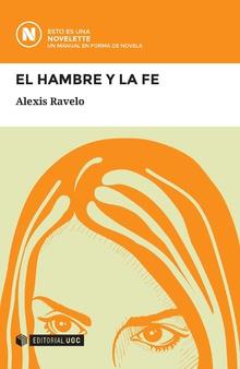 EL HAMBRE Y LA FE | 9788491169178 | RAVELO,ALEXIS | Libreria Geli - Librería Online de Girona - Comprar libros en catalán y castellano