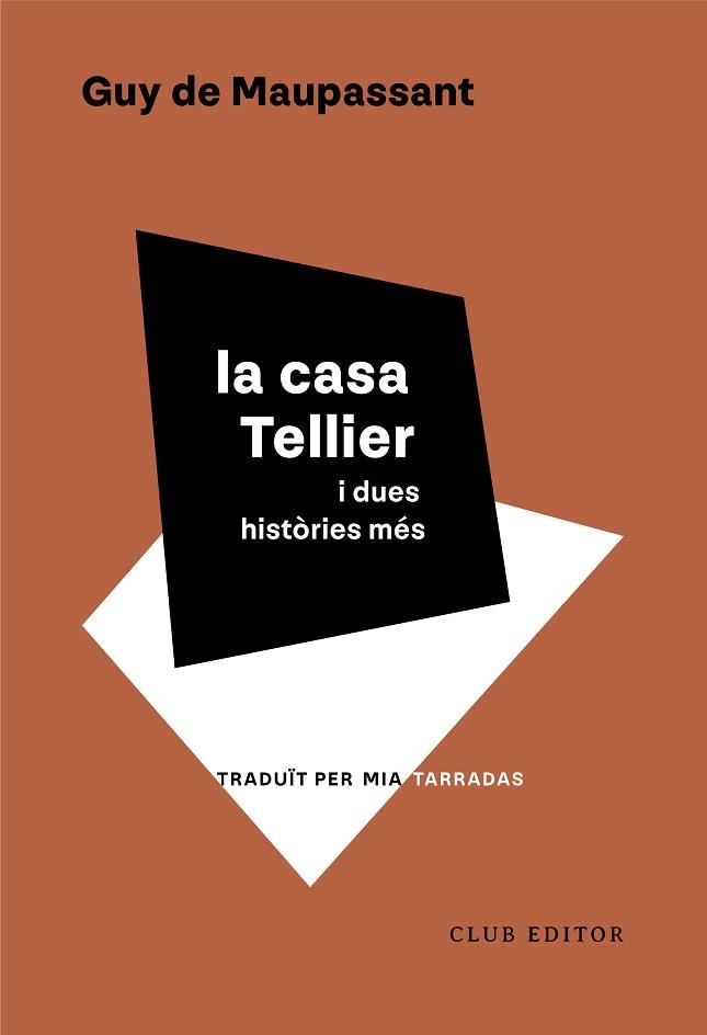 LA CASA TELLIER I DUES HISTÒRIES MÉS | 9788473294553 | MAUPASSANT, GUY | Llibreria Geli - Llibreria Online de Girona - Comprar llibres en català i castellà