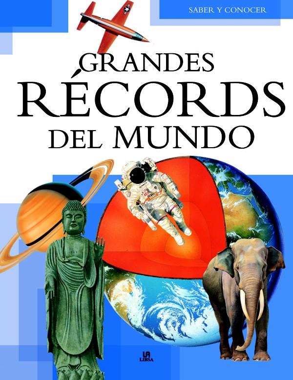 GRANDES RECORDS DEL MUNDO | 9788466217323 | EQUIPO EDITORIAL | Libreria Geli - Librería Online de Girona - Comprar libros en catalán y castellano