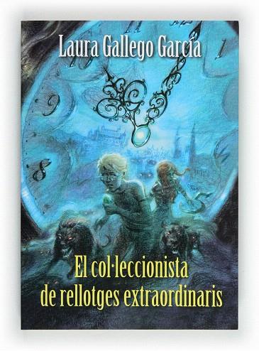 EL COL.LECCIONISTA DE RELLOTGES EXTRAORDINARIS | 9788466130042 | GALLEGO GARCÍA,LAURA | Llibreria Geli - Llibreria Online de Girona - Comprar llibres en català i castellà