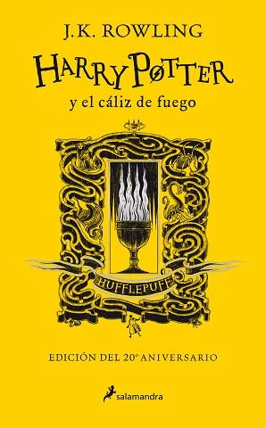 HARRY POTTER Y EL CÁLIZ DE FUEGO (EDICIÓN HUFFLEPUFF DEL 20º ANIVERSARIO) | 9788418174391 | ROWLING,J.K. | Libreria Geli - Librería Online de Girona - Comprar libros en catalán y castellano