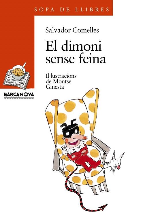 EL DIMONI SENSE FEINA(COLOR TARONJA) | 9788448905224 | COMELLES,SALVADOR | Libreria Geli - Librería Online de Girona - Comprar libros en catalán y castellano