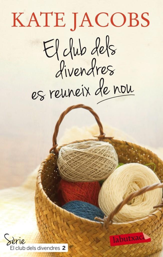 EL CLUB DELS DIVENDRES ES REUNEIX DE NOU (SÈRIE EL CLUB DELS DIVENDRES-2) | 9788499305905 | JACOBS,KATE | Llibreria Geli - Llibreria Online de Girona - Comprar llibres en català i castellà