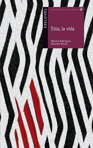 ESTA, LA VIDA | 9788426384942 | RODRÍGUEZ,MÓNICA/MOURE,GONZALO | Llibreria Geli - Llibreria Online de Girona - Comprar llibres en català i castellà