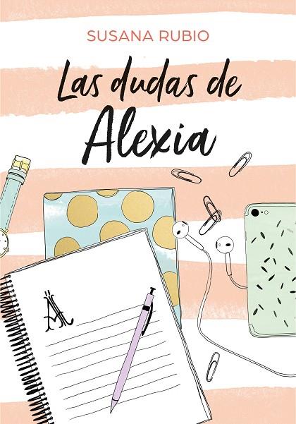 LAS DUDAS DE ALEXIA (SAGA ALEXIA 2) | 9788417460440 | RUBIO,SUSANA | Libreria Geli - Librería Online de Girona - Comprar libros en catalán y castellano
