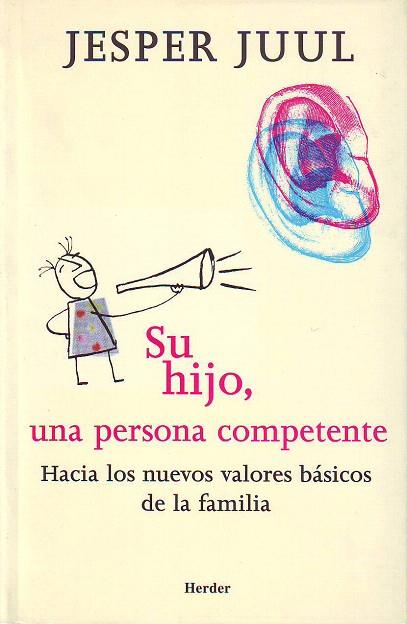 SU HIJO,UNA PERSONA COMPETENTE.HACIA LOS NUEVO VALORES BASIC | 9788425422690 | JUUL,JESPER | Llibreria Geli - Llibreria Online de Girona - Comprar llibres en català i castellà