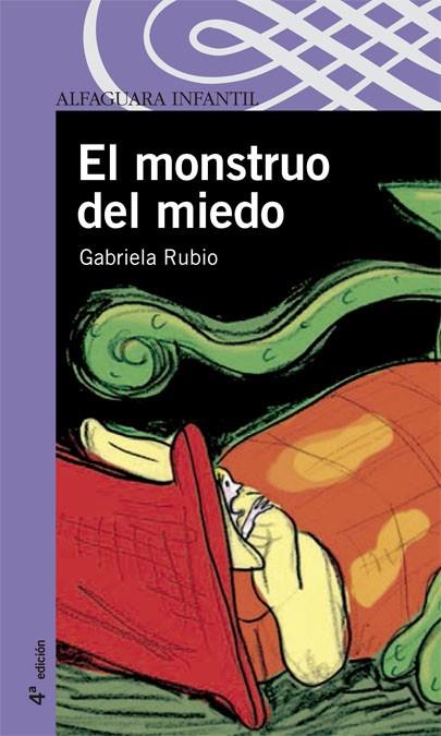 EL MONSTRUO DEL MIEDO | 9788420469805 | RUBIO,GABRIELA | Libreria Geli - Librería Online de Girona - Comprar libros en catalán y castellano