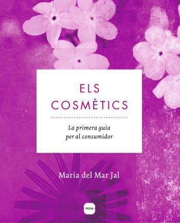 ELS COSMETICS | 9788496499904 | JAL,MARIA DEL MAR | Libreria Geli - Librería Online de Girona - Comprar libros en catalán y castellano