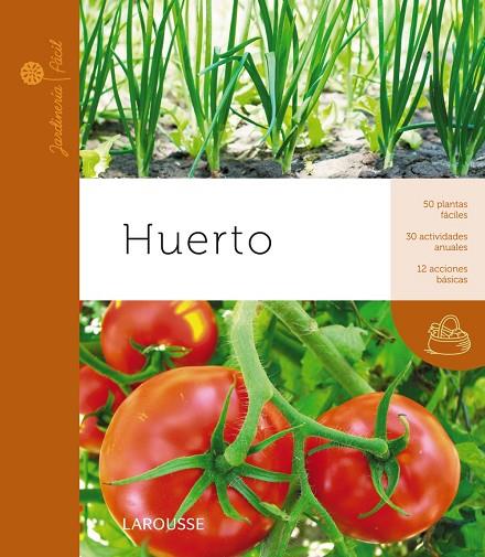 HUERTO.50 PLANTAS FACILES,30 ACTIVIDADES ANUALES,12 LECCIONES FACILES | 9788415411321 | Llibreria Geli - Llibreria Online de Girona - Comprar llibres en català i castellà