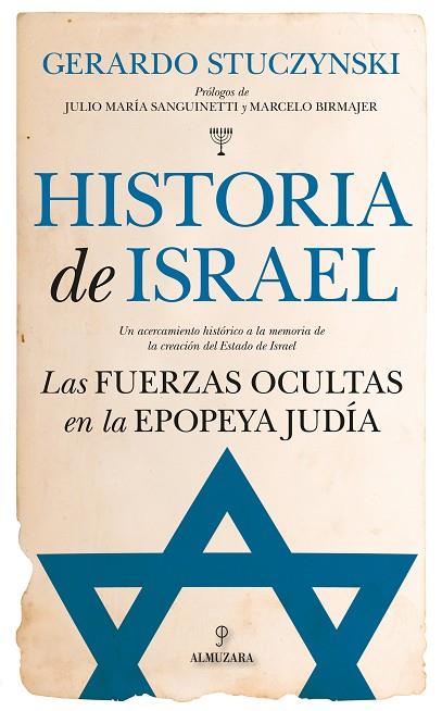 HISTORIA DE ISRAEL.LAS FUERZAS OCULTAS EN LA EPOPEYA JUDÍA | 9788417044824 | STUCZYNSKI,GERARDO | Llibreria Geli - Llibreria Online de Girona - Comprar llibres en català i castellà