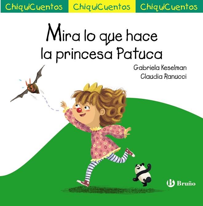 MIRA LO QUE HACE LA PRINCESA PATUCA | 9788469626122 | KESELMAN,GABRIELA | Libreria Geli - Librería Online de Girona - Comprar libros en catalán y castellano