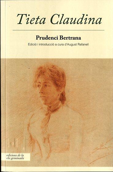 TIETA CLAUDINA | 9788494342448 | BERTRANA,PRUDENCI | Llibreria Geli - Llibreria Online de Girona - Comprar llibres en català i castellà