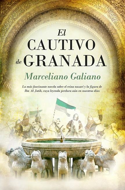 EL CAUTIVO DE GRANADA | 9788415828150 | GALIANO,MARCELINO | Llibreria Geli - Llibreria Online de Girona - Comprar llibres en català i castellà