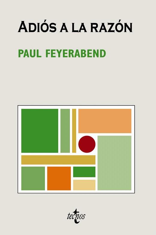 ADIOS A LA RAZON | 9788430946976 | FEYERABEND,PAUL | Llibreria Geli - Llibreria Online de Girona - Comprar llibres en català i castellà