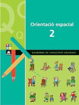 QUADERN D'ORIENTACIO ESPACIAL-2 | 9788441209251 | BLANCH,XAVIER/ESPOT,LAURA | Libreria Geli - Librería Online de Girona - Comprar libros en catalán y castellano