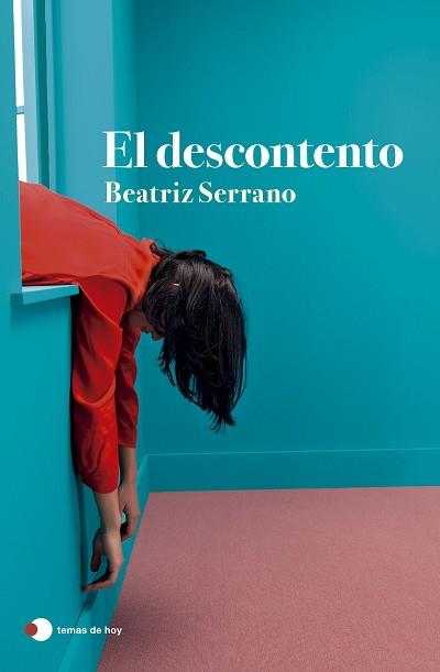 EL DESCONTENTO | 9788499989860 | SERRANO, BEATRIZ | Libreria Geli - Librería Online de Girona - Comprar libros en catalán y castellano