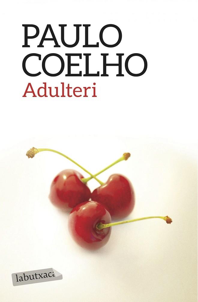 ADULTERI | 9788416334513 | COELHO,PAULO | Llibreria Geli - Llibreria Online de Girona - Comprar llibres en català i castellà