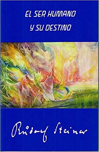 EL SER HUMANO Y SU DESTINO | 9788492843831 | STEINER,RUDOLF | Libreria Geli - Librería Online de Girona - Comprar libros en catalán y castellano