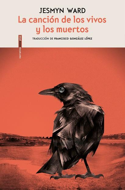 LA CANCIÓN DE LOS VIVOS Y LOS MUERTOS | 9788416677917 | WARD,JESMYN | Libreria Geli - Librería Online de Girona - Comprar libros en catalán y castellano