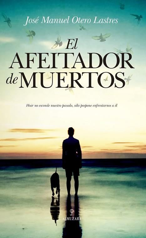 EL AFEITADOR DE MUERTOS | 9788417418472 | OTERO LASTRES,JOSÉ MANUEL | Llibreria Geli - Llibreria Online de Girona - Comprar llibres en català i castellà