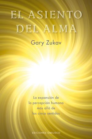 EL ASIENTO DEL ALMA | 9788497774642 | ZUKAV,GARY | Llibreria Geli - Llibreria Online de Girona - Comprar llibres en català i castellà