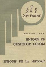 ENTORN DE CRISTÒFOR COLOM | 9788423201280 | CATALÀ I ROCA,PERE | Llibreria Geli - Llibreria Online de Girona - Comprar llibres en català i castellà