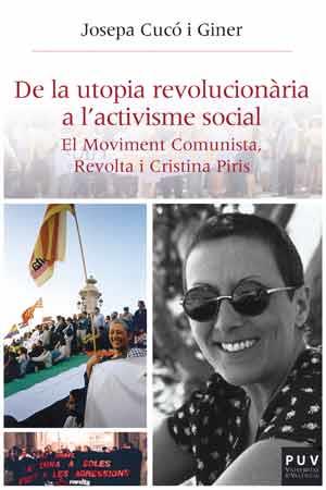 DE LA UTOPIA REVOLUCIONÀRIA A L'ACTIVISME SOCIAL | 9788437098883 | CUCÓ I GINER, JOSEPA | Llibreria Geli - Llibreria Online de Girona - Comprar llibres en català i castellà