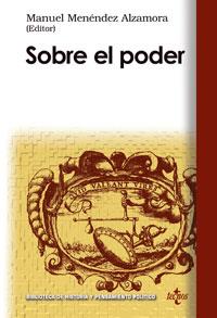 SOBRE EL PODER | 9788430945528 | MENENDEZ ALZAMORA,MANUEL | Llibreria Geli - Llibreria Online de Girona - Comprar llibres en català i castellà