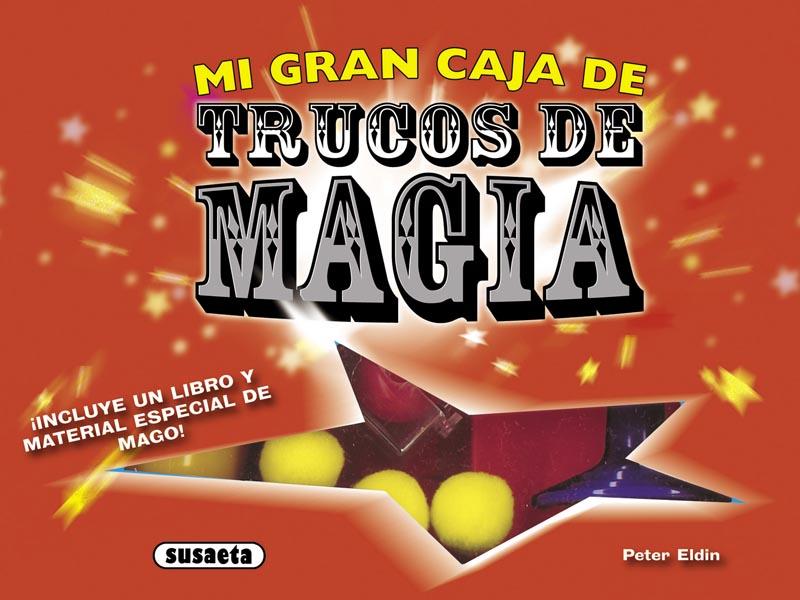 MI GRAN CAJA DE TRUCOS DE MAGIA | 9788467724127 | ELDIN,PETER | Libreria Geli - Librería Online de Girona - Comprar libros en catalán y castellano