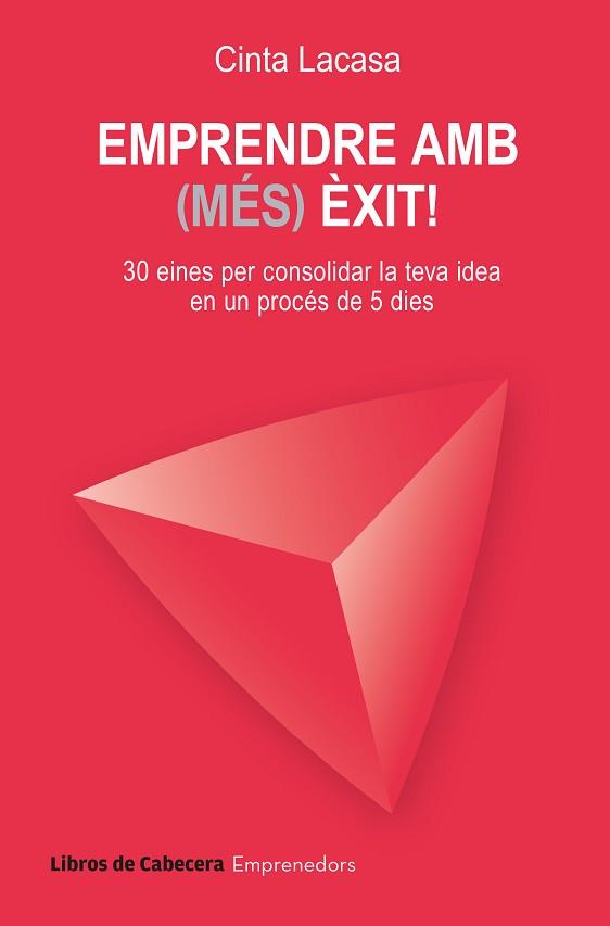 EMPRENDRE AMB (MÉS) ÈXIT! | 9788412751086 | LACASA PUJADÓ, CINTA | Llibreria Geli - Llibreria Online de Girona - Comprar llibres en català i castellà