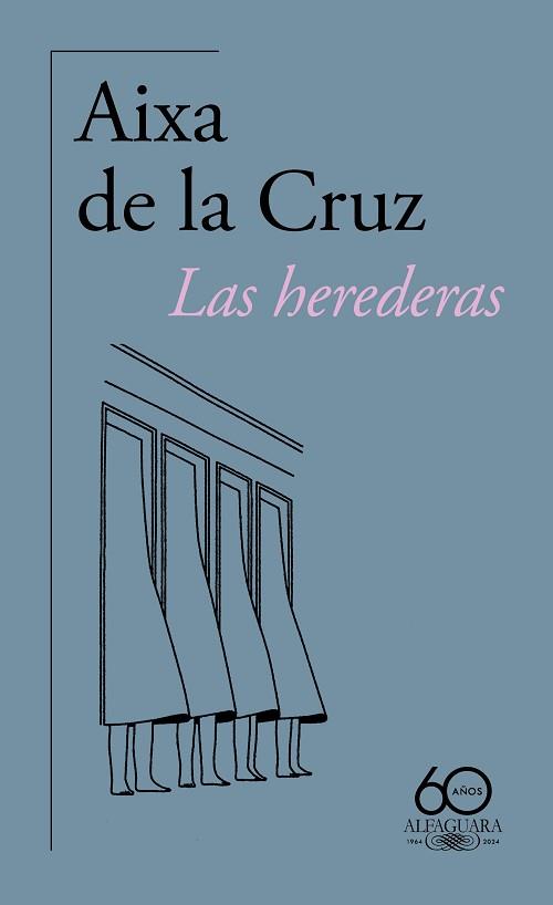 LAS HEREDERAS | 9788420478951 | DE LA CRUZ, AIXA | Llibreria Geli - Llibreria Online de Girona - Comprar llibres en català i castellà