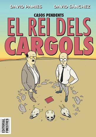 EL REI DELS CARGOLS | 9788419523174 | PAMIES, DAVID/SÁNCHEZ, DAVID | Llibreria Geli - Llibreria Online de Girona - Comprar llibres en català i castellà
