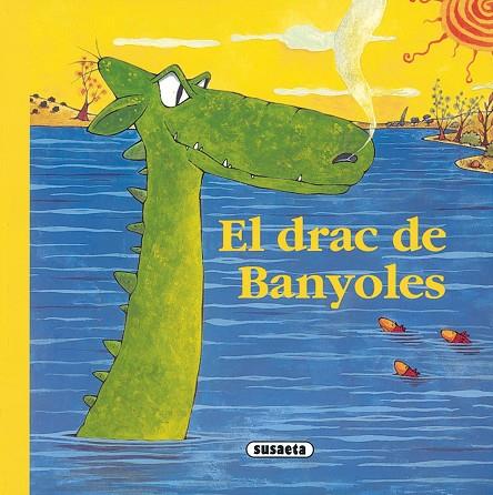 EL DRAC DE BANYOLES | 9788430541782 | MASÓ,MIREIA/LAVARELLO, JOSE MARÍA | Llibreria Geli - Llibreria Online de Girona - Comprar llibres en català i castellà