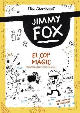 JIMMY FOX-1.EL COP MÀGIC | 9788448960032 | STERNBAUM,NICO | Llibreria Geli - Llibreria Online de Girona - Comprar llibres en català i castellà