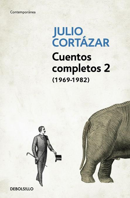 CUENTOS COMPLETOS-2(1969-1982) | 9788466331920 | CORTAZAR,JULIO | Llibreria Geli - Llibreria Online de Girona - Comprar llibres en català i castellà