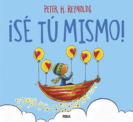 SÉ TÚ MISMO! | 9788427220997 | REYNOLDS,PETER H. | Libreria Geli - Librería Online de Girona - Comprar libros en catalán y castellano