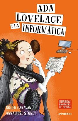 ADA LOVELACE I LA INFORMÀTICA | 9788417599881 | CANAVAN,ROGER | Llibreria Geli - Llibreria Online de Girona - Comprar llibres en català i castellà